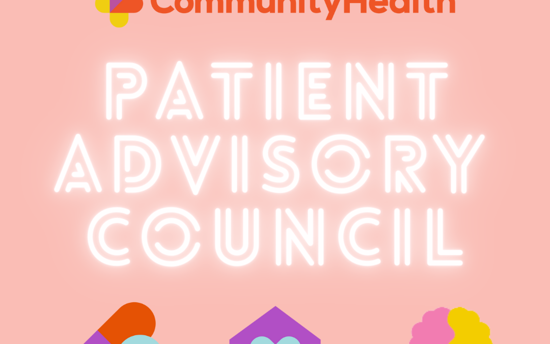 CommunityHealth’s Patient Advisory Council
